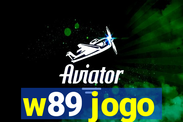 w89 jogo